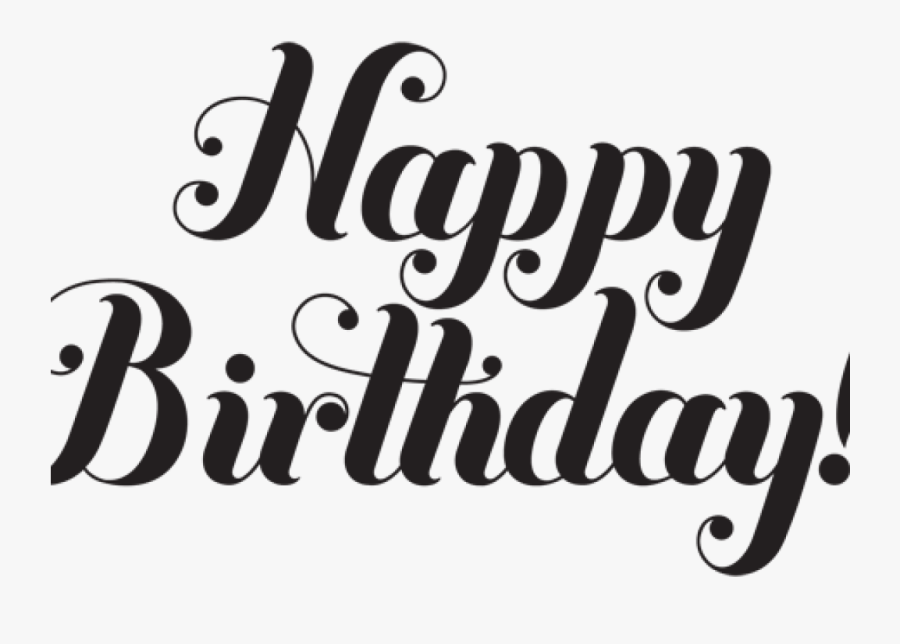Black Clipart Happy Birthday - Black And White Happy Birthday Clipart, Transparent Clipart