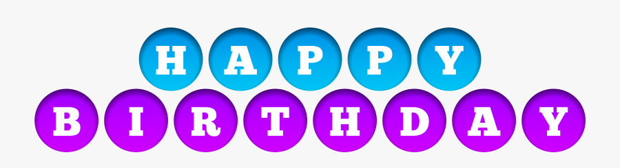 Happy Birthday Clipart Blue - Monserrate, Transparent Clipart