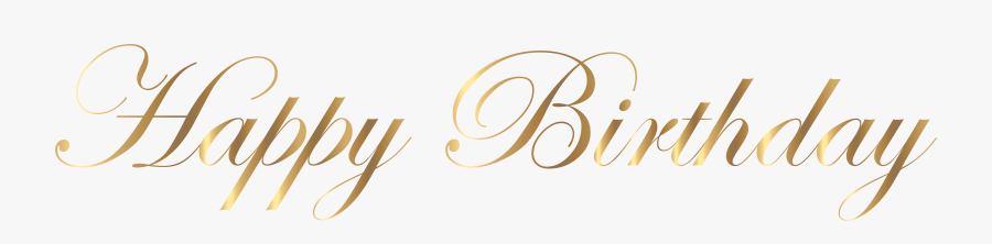 Invitation Clipart Happy Birthday - Happy Birthday In Gold Png, Transparent Clipart