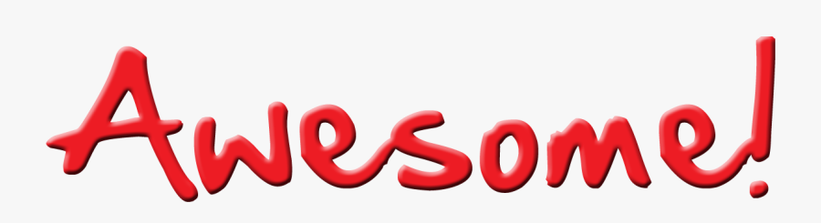 Awesome Clipart - You Are Awesome Png, Transparent Clipart