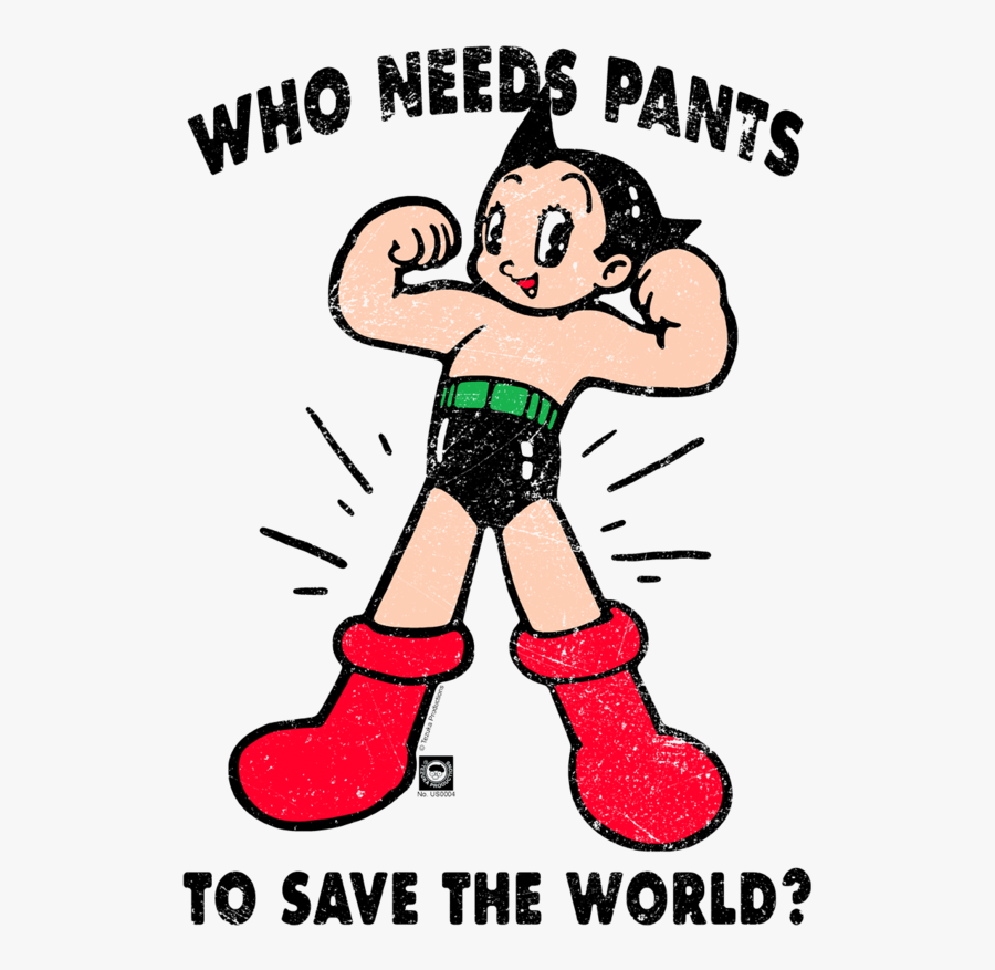 Astro Boy Who Needs Pants To Save Clipart , Png Download - T-shirt, Transparent Clipart