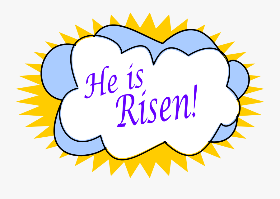 He Is Risen - Pore Throat And Pore Body, Transparent Clipart