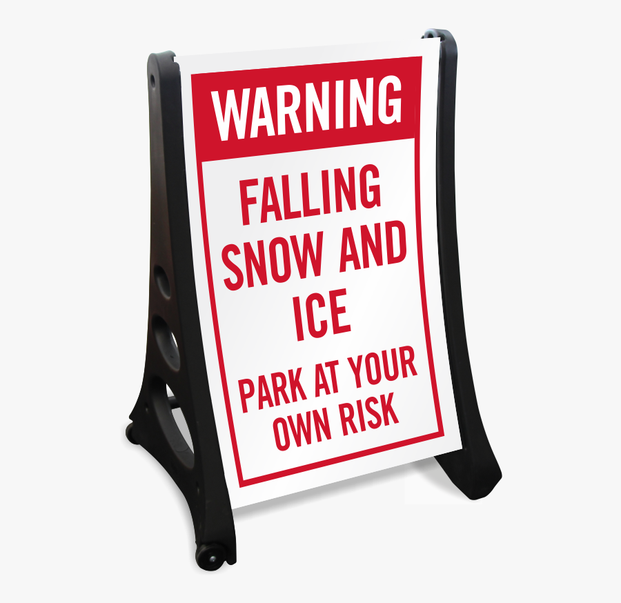 Warning Falling Snow And Ice Sidewalk Sign - Camping Signs, Transparent Clipart