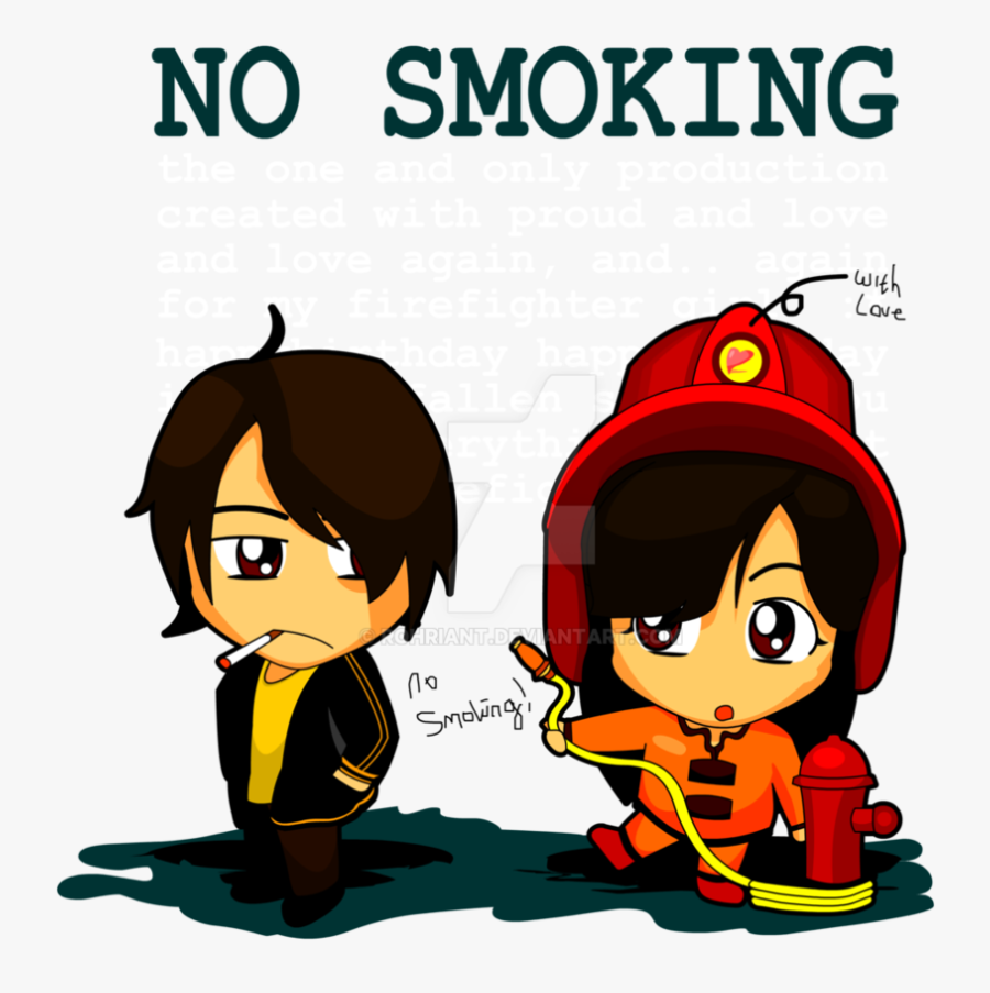 My Firefighter Girl Says No Smoking By Rohriant - No Smoking My Love, Transparent Clipart
