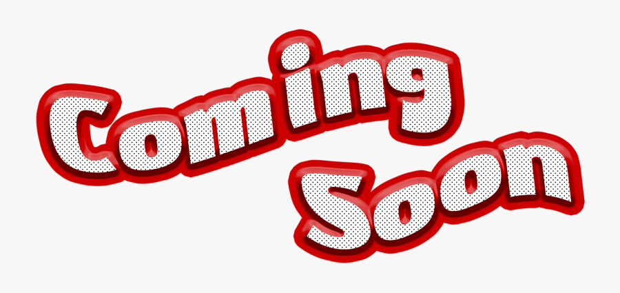 Coming Soon Png Transparent Images - Coming Soon Logo Png, Transparent Clipart