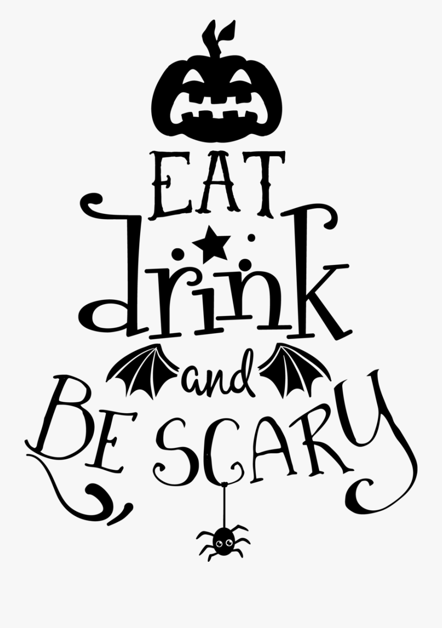 Eat Drink And Be Scary Png, Transparent Clipart