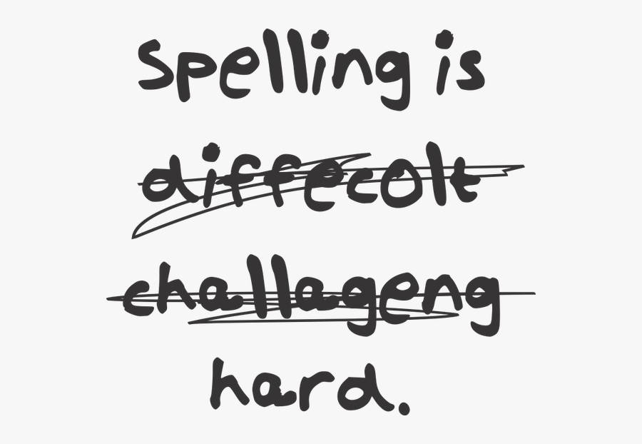 Spelling Clipart Word Choice - Spelling Is Difficult Challenging Hard, Transparent Clipart