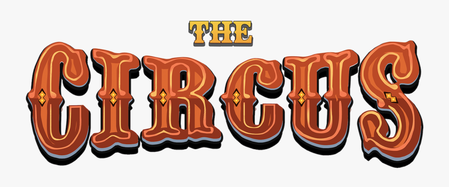 The Circus - Circus Netflix, Transparent Clipart