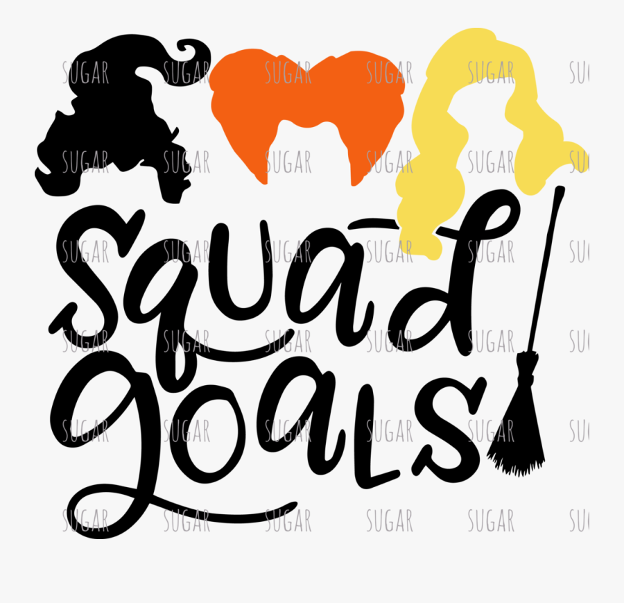 Hocus Pocus Squad Goals Clipart , Png Download - Hocus Pocus Free Svg, Transparent Clipart