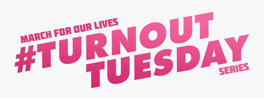 Clip Art Turnout Tuesday March For - Turnout Tuesday, Transparent Clipart