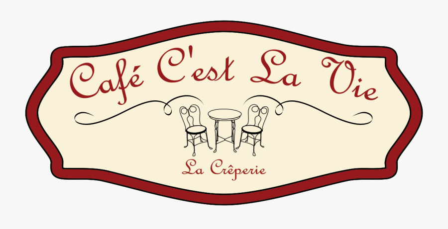Café C"est La Vie - Cafe Cest La Vie, Transparent Clipart