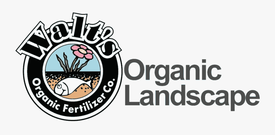 Logo At Walts Landscaping By Walts Organic Fertilizers - Illustration, Transparent Clipart