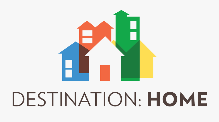 Charities Housing & Destination Home Together We Build - Destination Home, Transparent Clipart