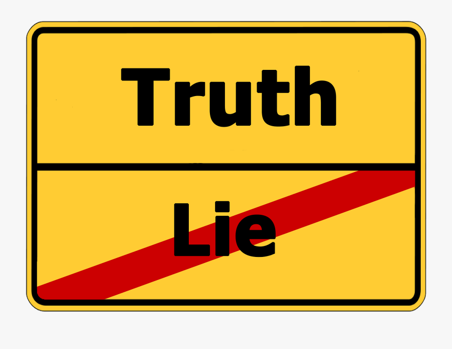 Truth Lie Street Sign - Truth No Lie, Transparent Clipart