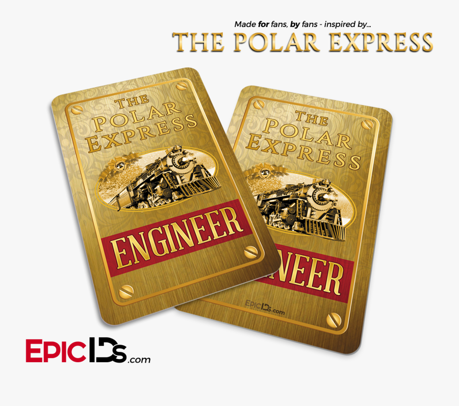 The Polar Express Inspired Train Engineer Id Card"
 - Polar Express Train, Transparent Clipart