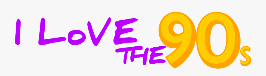 I Love The 90"s, Transparent Clipart