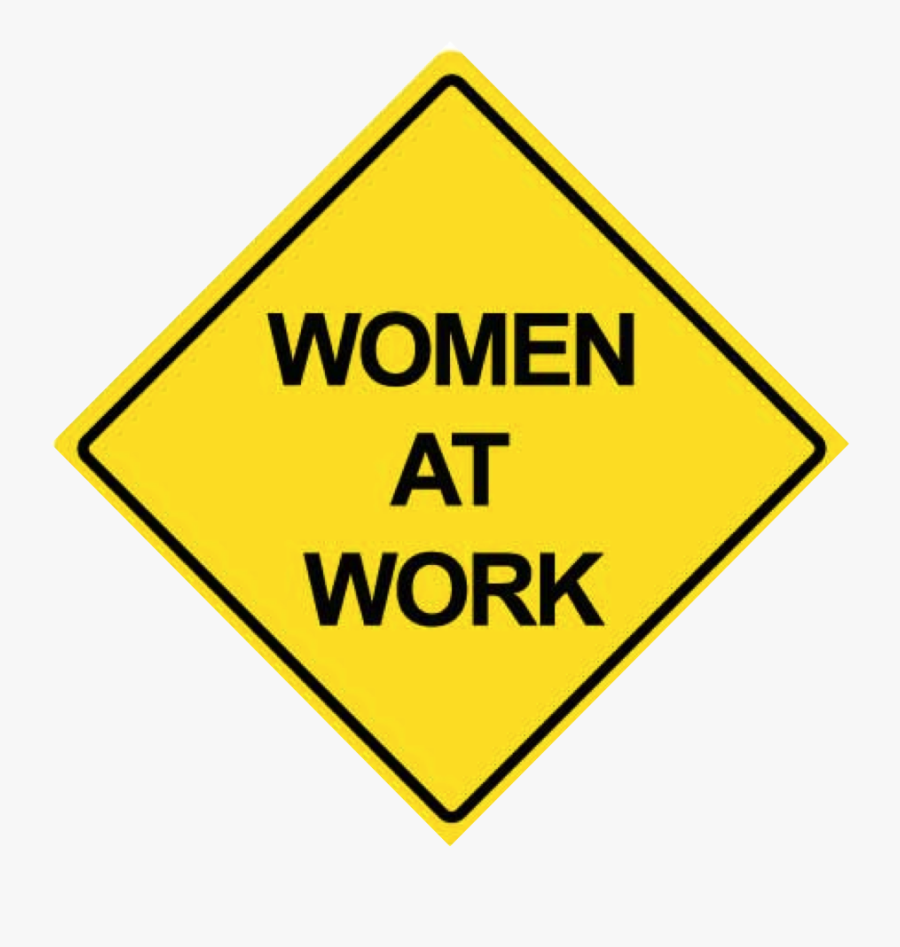 Women At Work Clipart - Traffic Sign, Transparent Clipart