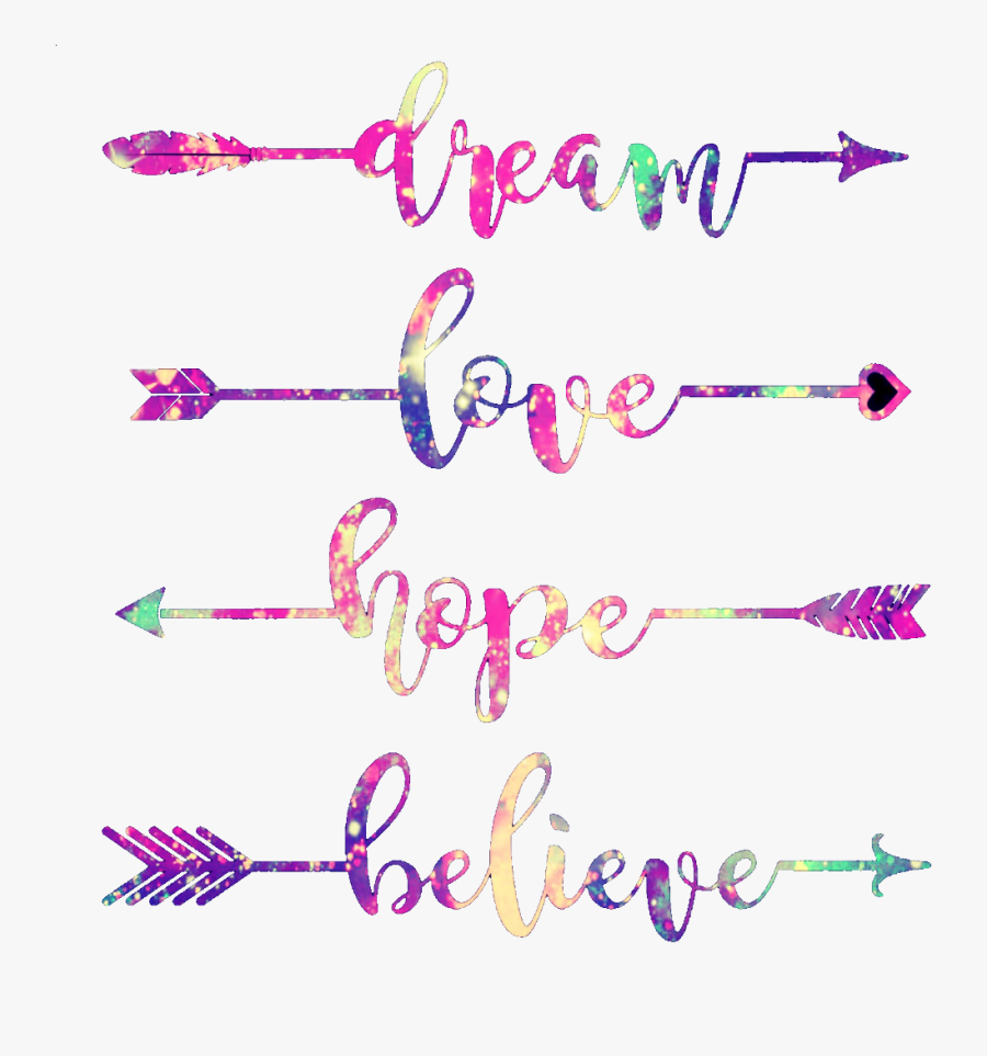 Dreams Clipart Hope - Dream Love Hope Believe, Transparent Clipart