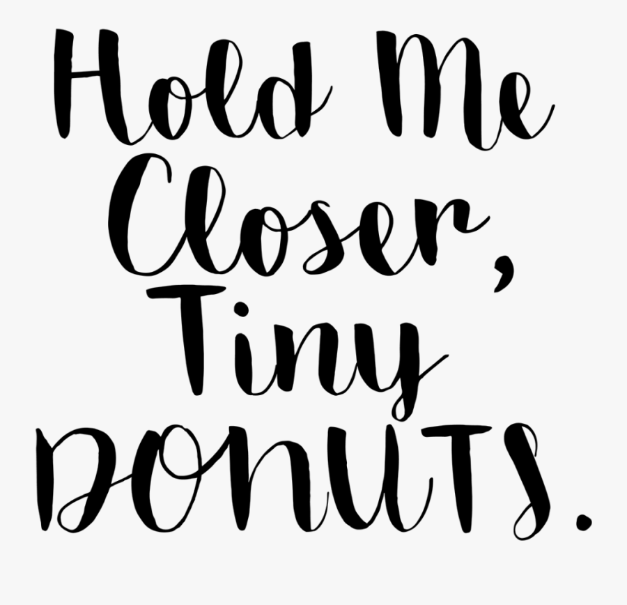 #quote #donut #donuts #quotes #donutquote - Black And White Donut Quotes, Transparent Clipart