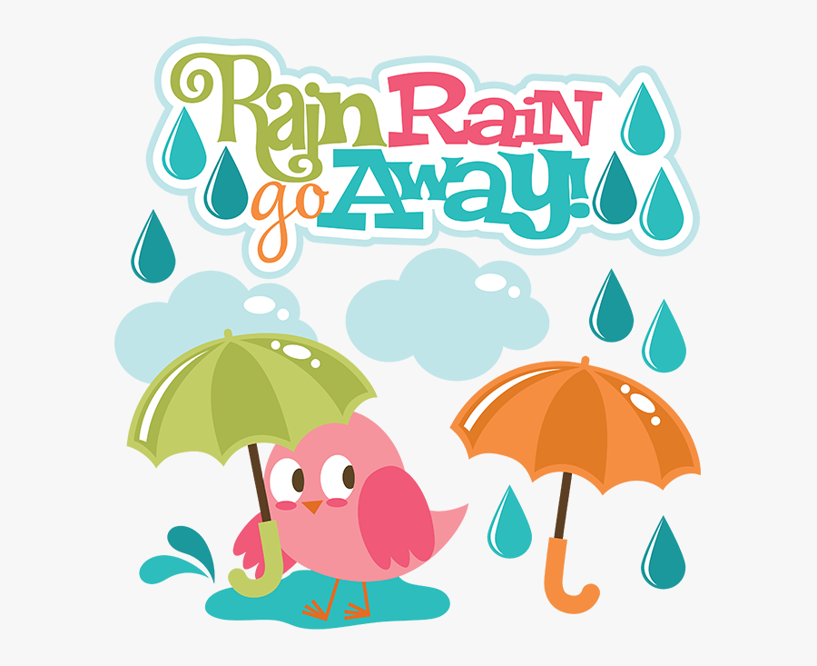 28 Collection Of Rain Rain Go Away Clipart - Rain Rain Go Away Clipart, Transparent Clipart