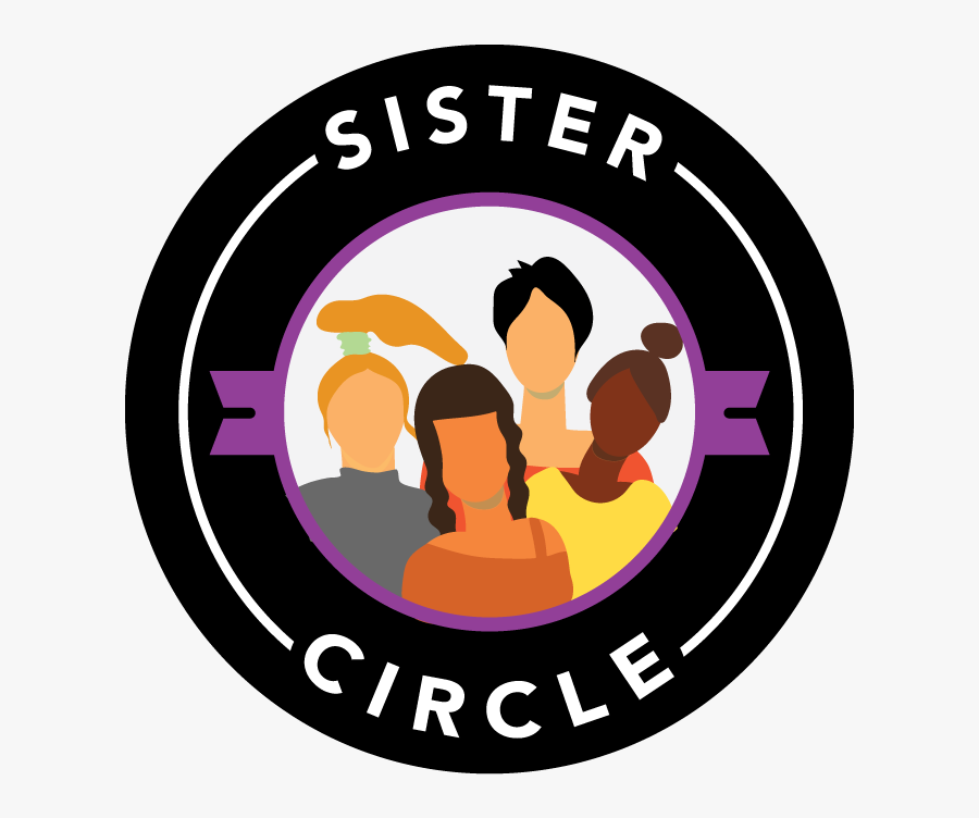 Sisters Circle - Circle Of Sisters Clip Art, Transparent Clipart