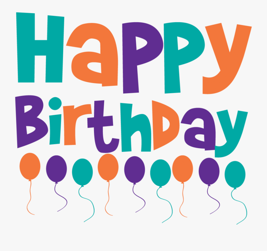 Happy Birthday Print Outs, Transparent Clipart