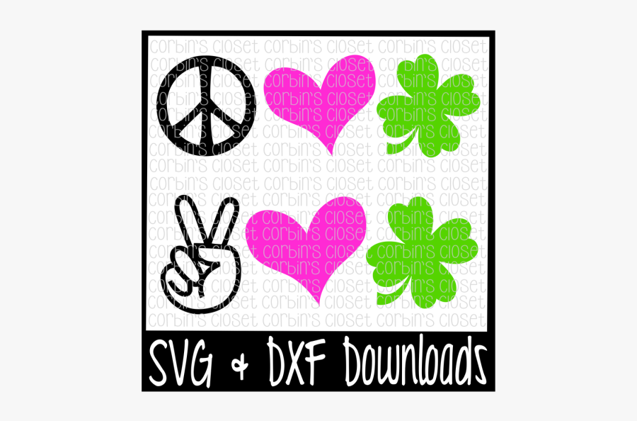 Free St Patricks Day Svg * Peace Love Luck * Clover, Transparent Clipart
