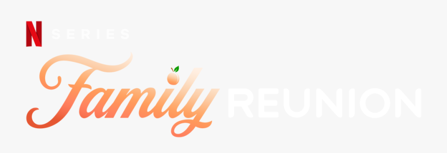 Family Reunion - Family Reunion Netflix Logo, Transparent Clipart