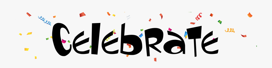 Time To Celebrate - Graphic Design, Transparent Clipart