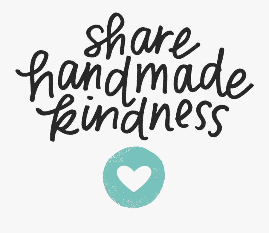 Share Handmade Kindness - Calligraphy, Transparent Clipart