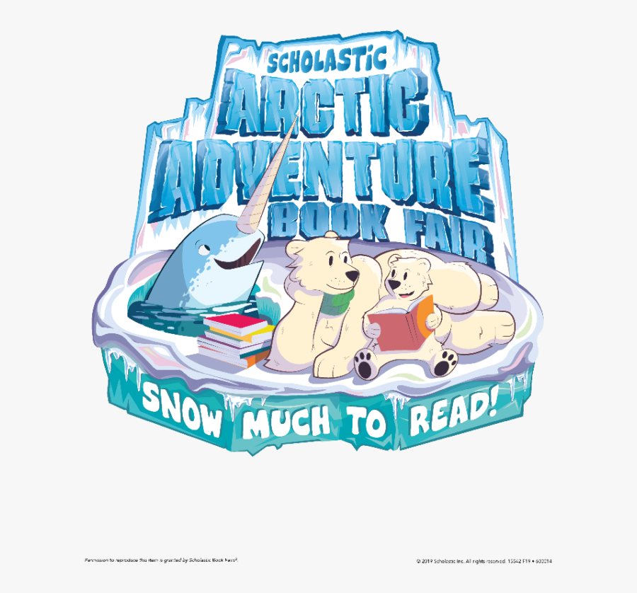 Yes Fall Book Fair Is Coming - Scholastic Arctic Adventure Book Fair, Transparent Clipart