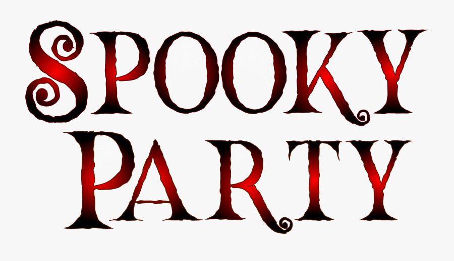 Party Transparent Png Clip - Transparent Spooky Text, Transparent Clipart