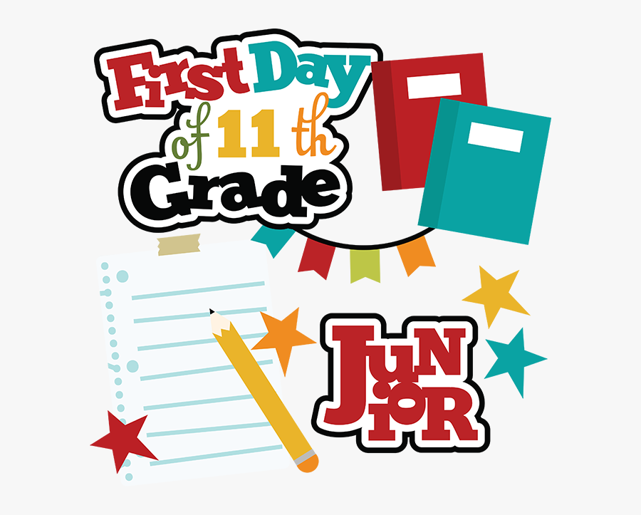 First Day Of 11th Grade Svg School Svg Files For Scrapbooking - First Day Of School 11th Grade, Transparent Clipart