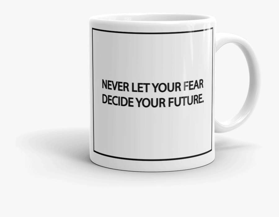 Clip Art Never Let Your Fear Decide Your Future - Fruity Ass, Transparent Clipart