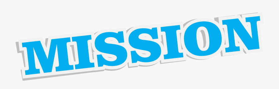 Missions Clipart Statement Purpose - Word Mission, Transparent Clipart