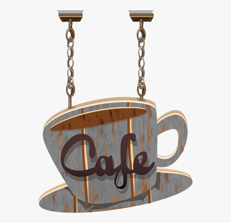 Cafe, Cup, Sign, Hanging, Signage, Mug, Coffee, Drink - Пнг Кафе, Transparent Clipart
