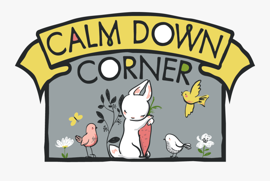 Calm Down Corner Encourage Calm - Calm Down Corner Sign Free, Transparent Clipart