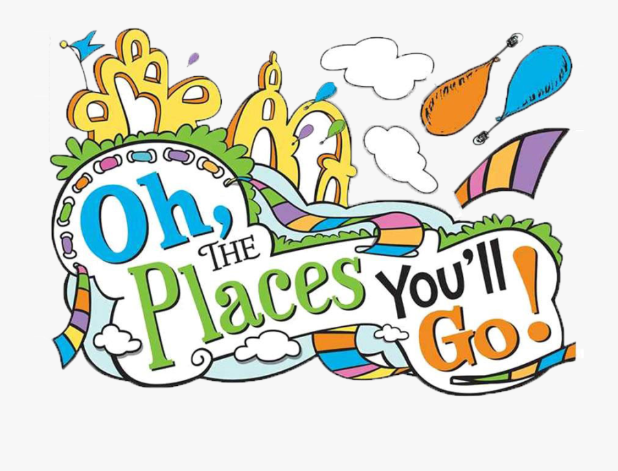 Clip Art Oh The Ll - Oh The Places You Ll Go Png, Transparent Clipart