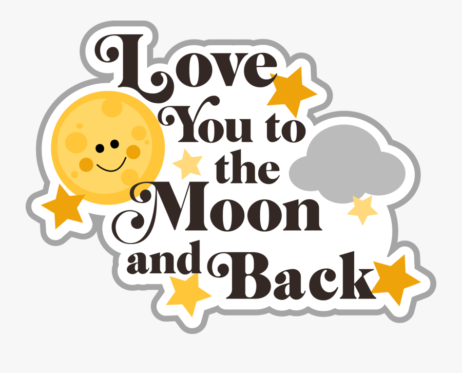 17 Best Images About Decoración Del Aula On Pinterest - We Love You To The Moon And Back Clipart, Transparent Clipart