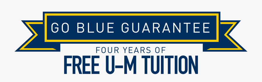 Go Blue Guarantee - University Of Michigan Tuition, Transparent Clipart