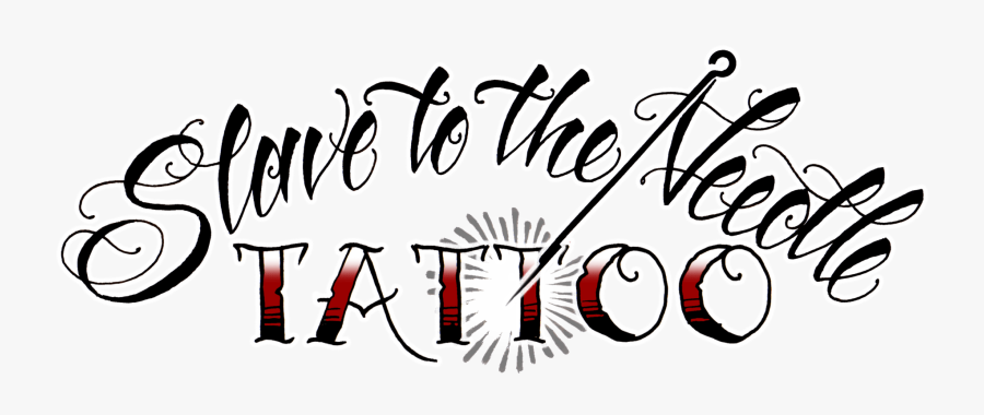 Slave To The Needle - Slave Tattoo Png, Transparent Clipart