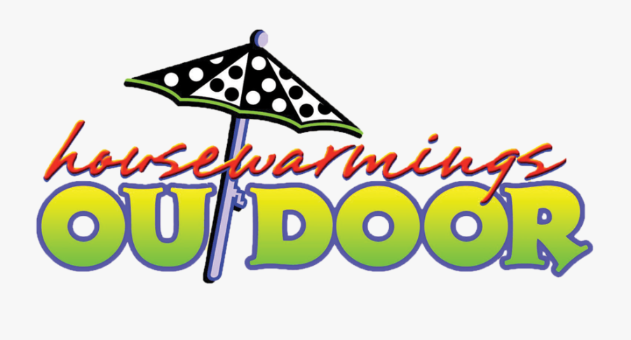 Housewarmings Outdoor, Inspires You To Create An Outdoor - Housewarmings Outdoor, Transparent Clipart