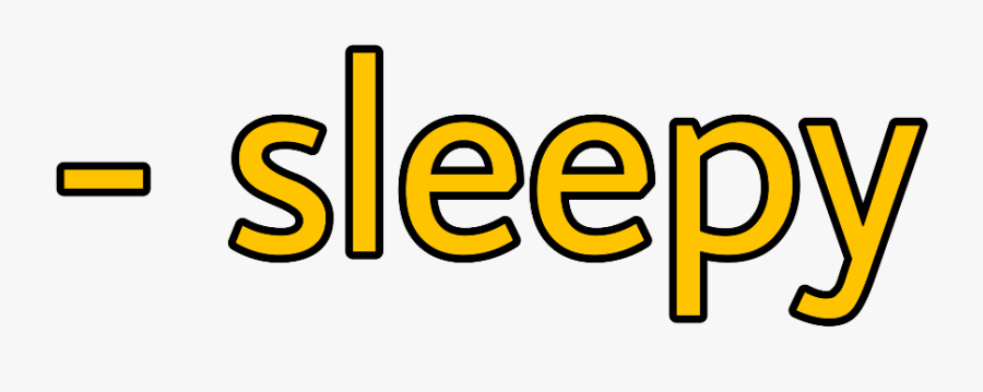 Sleep Sleepy Cute Yellow Yellowtext Freetoedit, Transparent Clipart
