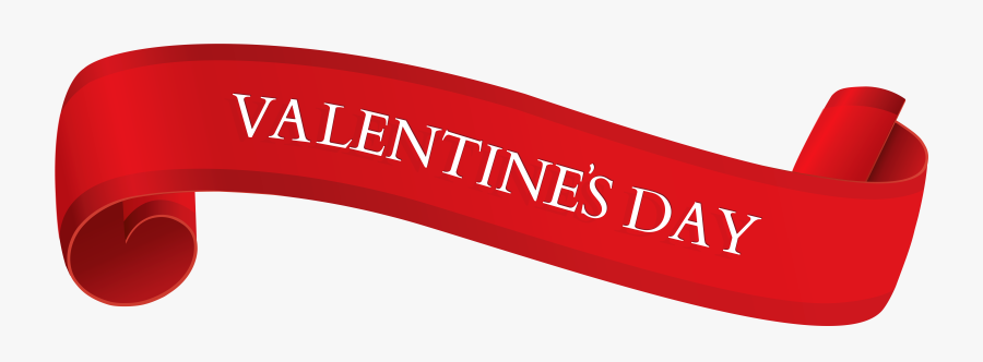 Valentine S Day Transparent - Transparent Happy Valentines Day Banner, Transparent Clipart