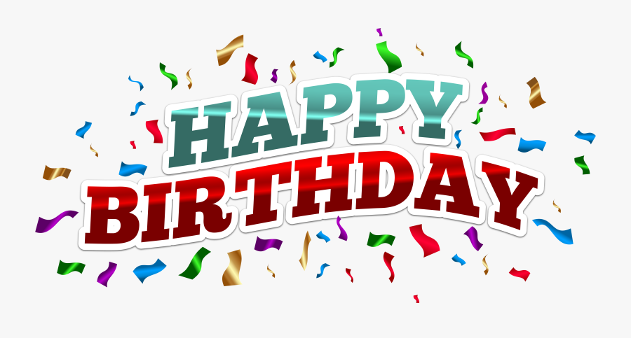 Excelent Free Clipart Happy Birthday - Happy Birthday Png File, Transparent Clipart
