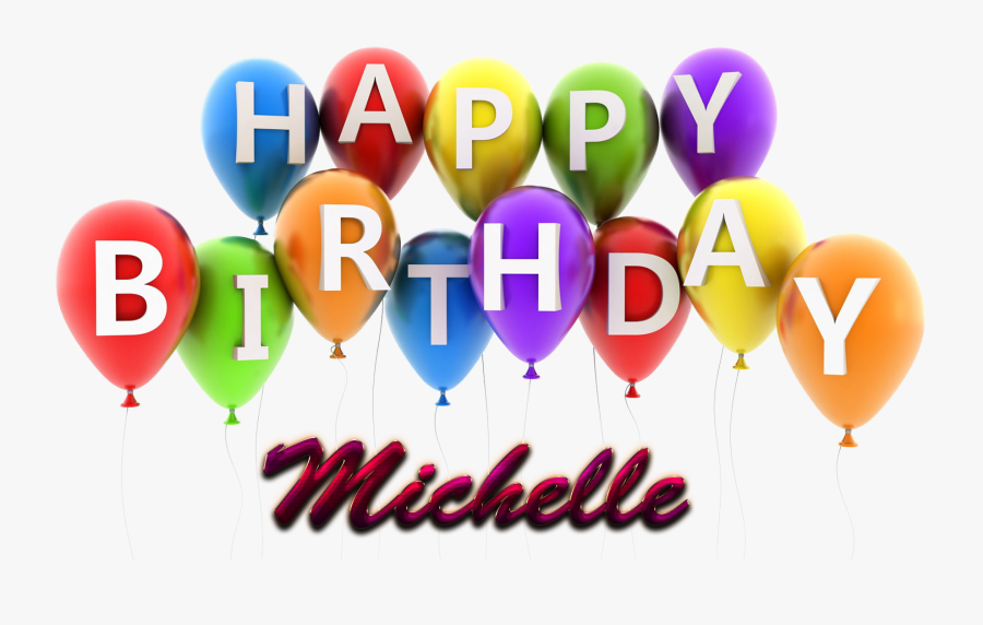 Happy Birthday Clipart Michelle - Happy Birthday Nelson, Transparent Clipart