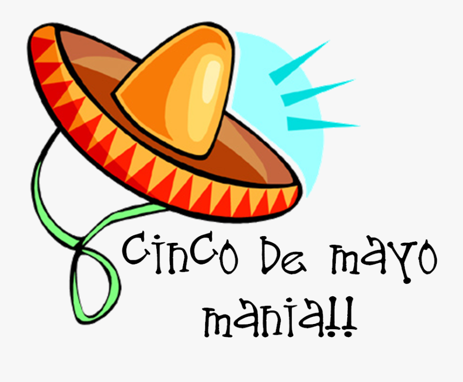 First Grade Fundamentals - Cinco De Mayo Tomorrow, Transparent Clipart