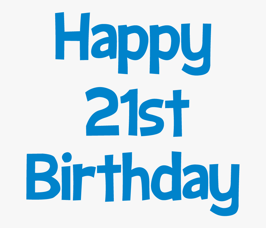 Happy 21st Birthday Picture - Clipart Happy 21st Birthday, Transparent Clipart