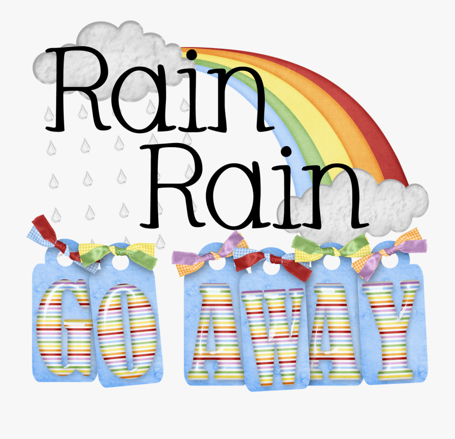 Rain Clipart April Shower - Background Rain Rain Go Away, Transparent Clipart