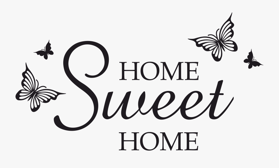 Home Sweet Home Butterfly Svg, Dxf, Eps, Png, Vector - Home Is Where Your Story, Transparent Clipart